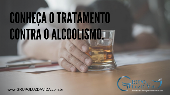 Conheça o Tratamento Contra o Alcoolismo